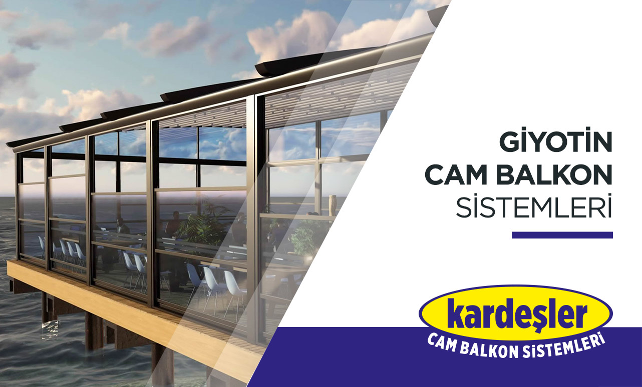 Adana Kardeşler Cam Balkon Adana Kardeşler Cam Balkon