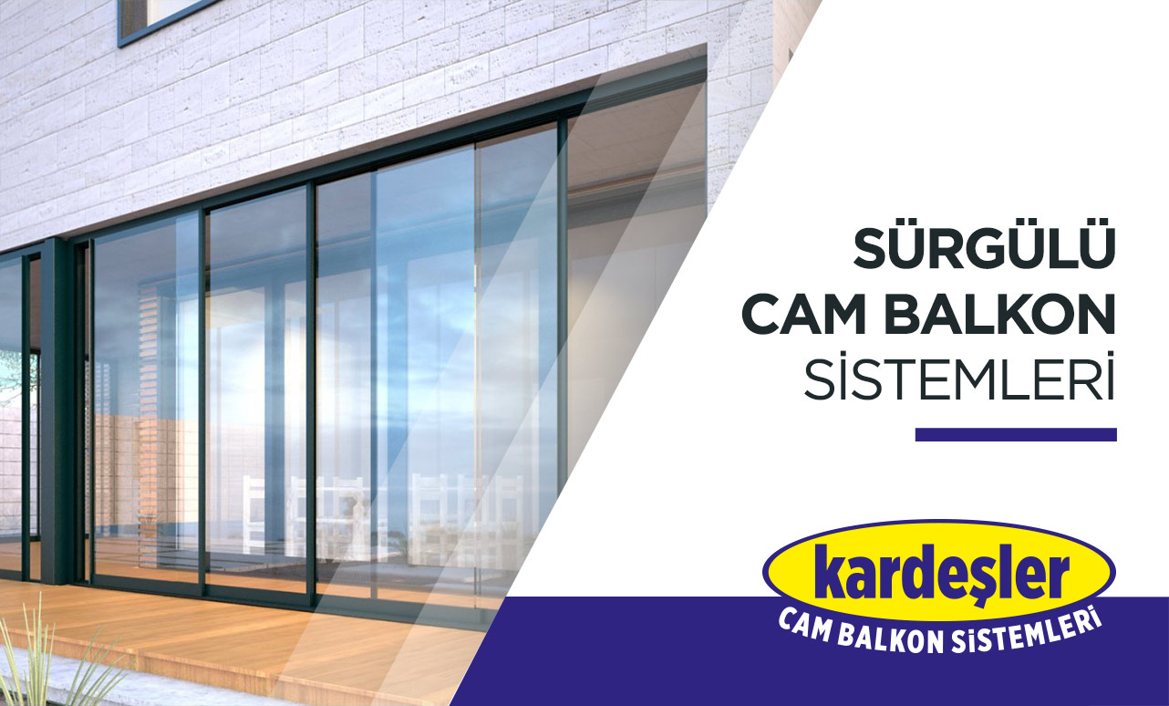 Adana Kardeşler Cam Balkon Adana Kardeşler Cam Balkon